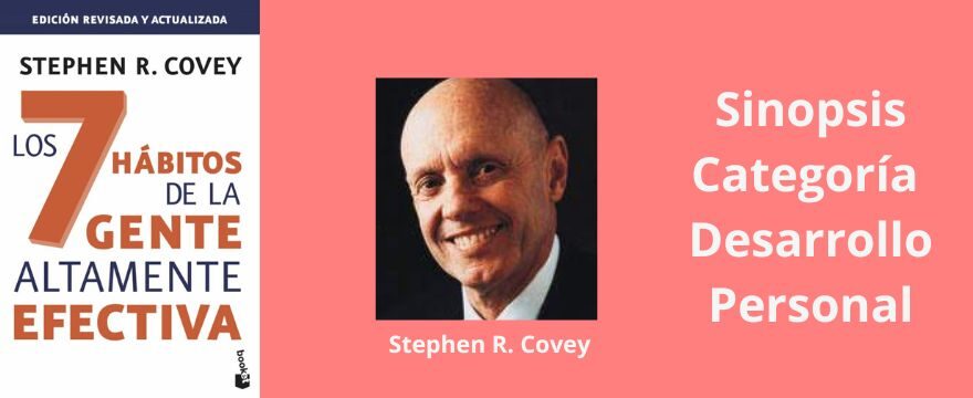 Carátula del libro Los 7 hábitos de la gente altamente efectiva de Stephen R. Covey.