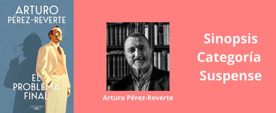 Carátula del libro El problema final de Arturo Pérez-Reverte.