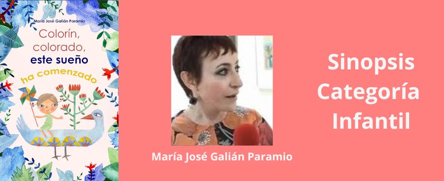 Carátula del libro Colorín, colorado, este sueño ha comenzado de María José Galián Paramio.