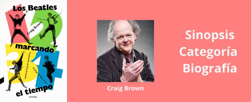 Carátula del libro 1, 2, 3, 4: Los Beatles marcando el tiempo de Craig Brown.