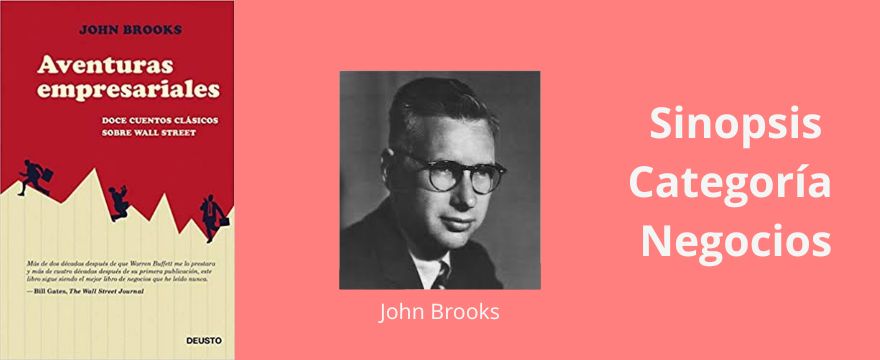 Carátula del libro Aventuras empresariales: Doce cuentos clásicos sobre Wall Street de John Brooks.